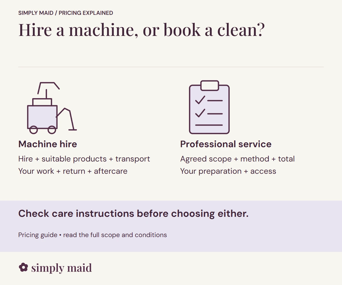 Hire a machine, or book a clean. Check care instructions before choosing either.